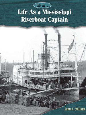 cover image of Life as a Mississippi Riverboat Captain